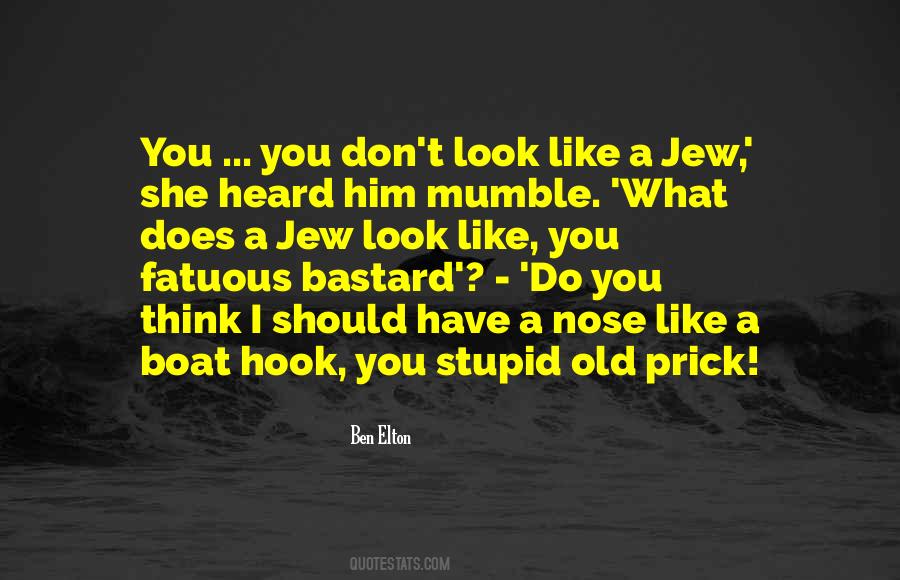 Quotes About I Think I Like Him #538727