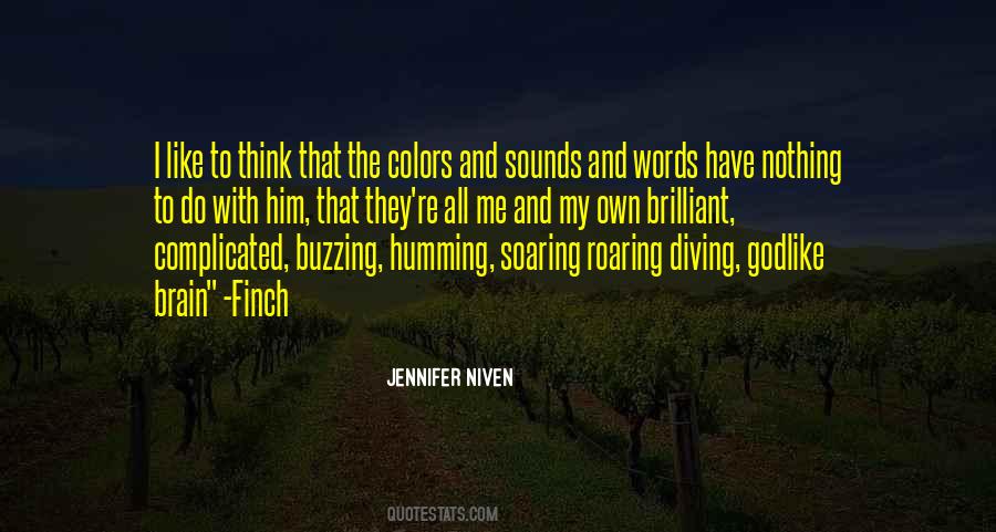 Quotes About I Think I Like Him #89631