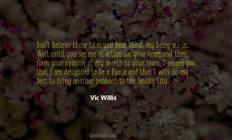 Quotes About Vic #330225