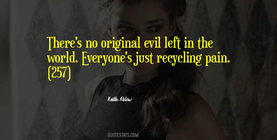 Quotes About The Recycling #1367947
