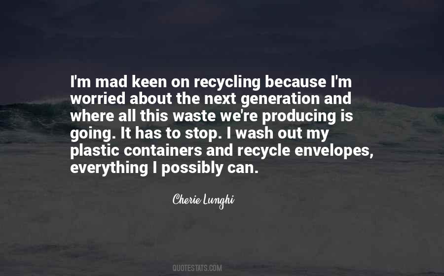 Quotes About The Recycling #1592516