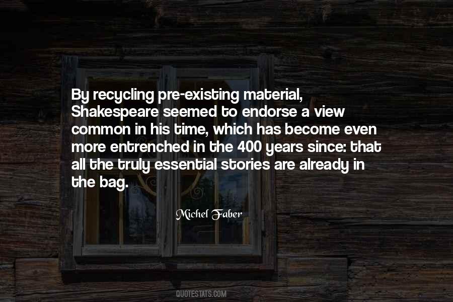 Quotes About The Recycling #262890