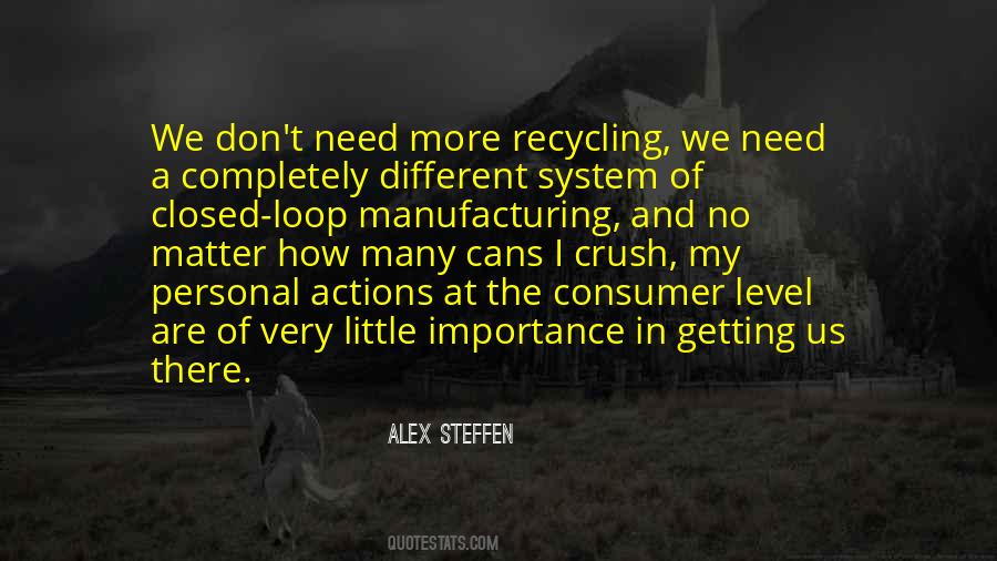 Quotes About The Recycling #714313