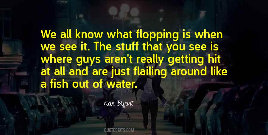 Quotes About Flailing #1007273
