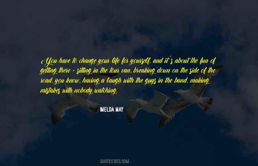 Quotes About Life About Change #252737