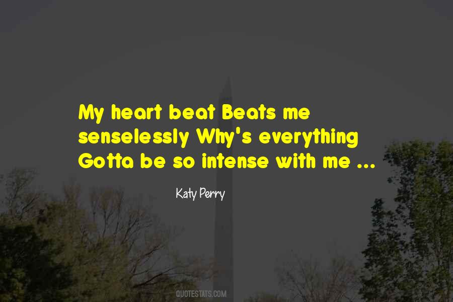 Beats Heart Quotes #712612