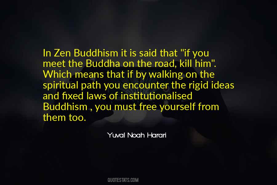 Quotes About Zen Buddhism #1018251