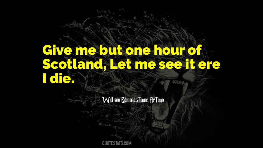 Quotes About Scottish Scotland #1469736