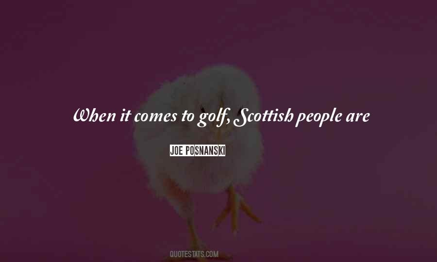 Quotes About Scottish Scotland #1693399