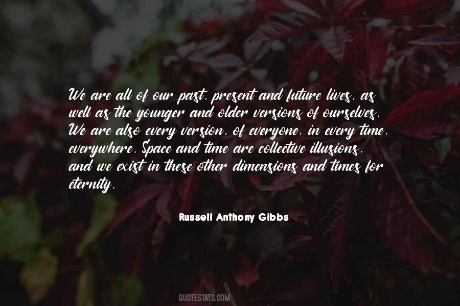 Younger And Older Quotes #1732061