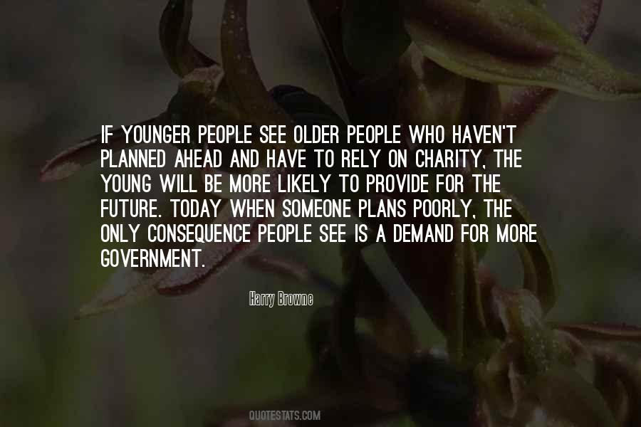 Younger And Older Quotes #227517