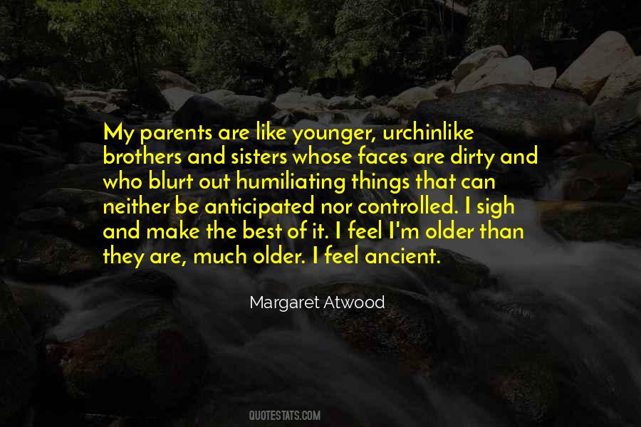 Younger And Older Quotes #229976