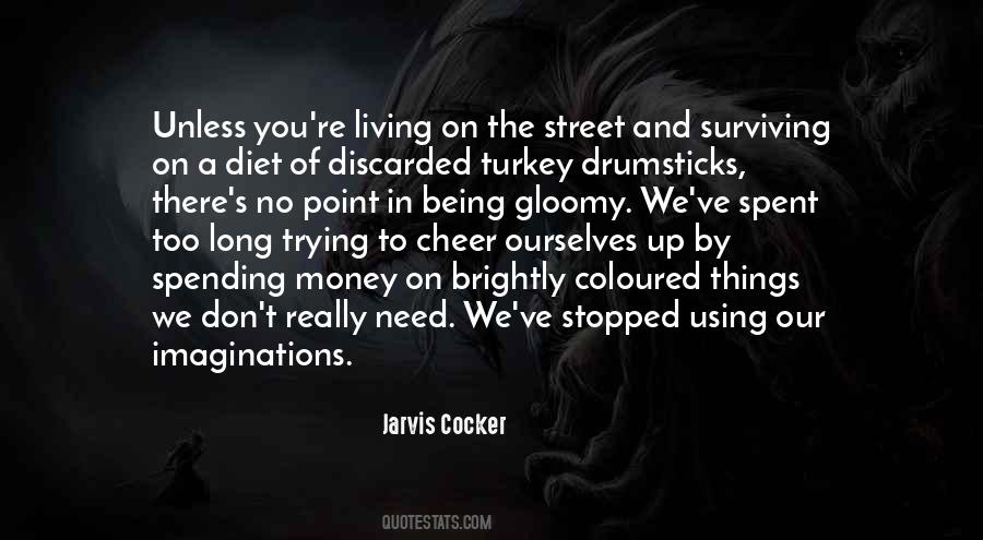 Stopped Living Quotes #1334689