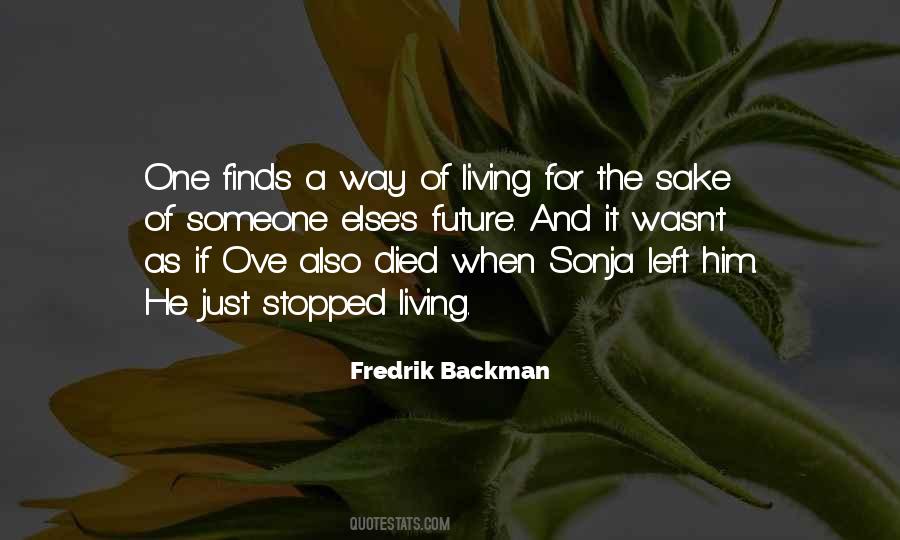 Stopped Living Quotes #1868473
