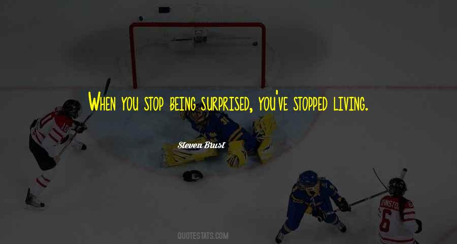 Stopped Living Quotes #315294