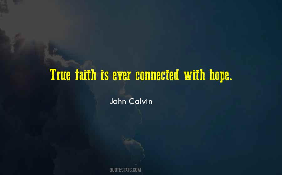 Quotes About True Faith #1388006