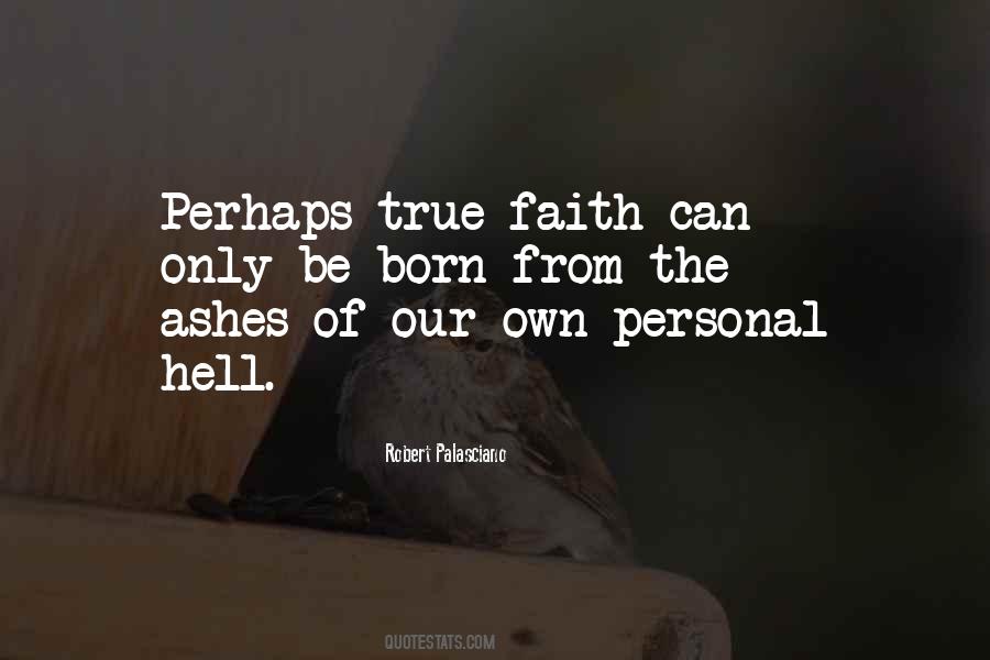 Quotes About True Faith #1636859