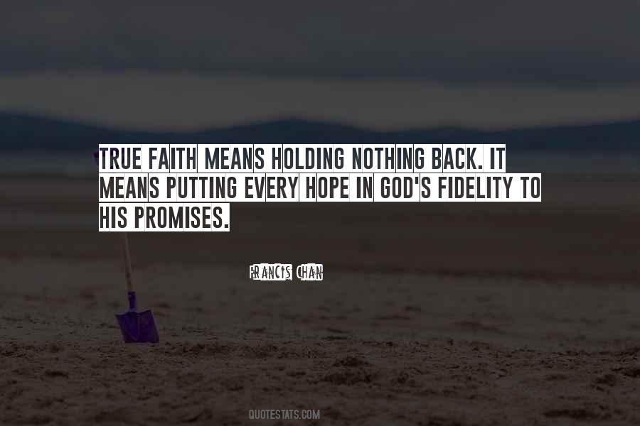 Quotes About True Faith #191391