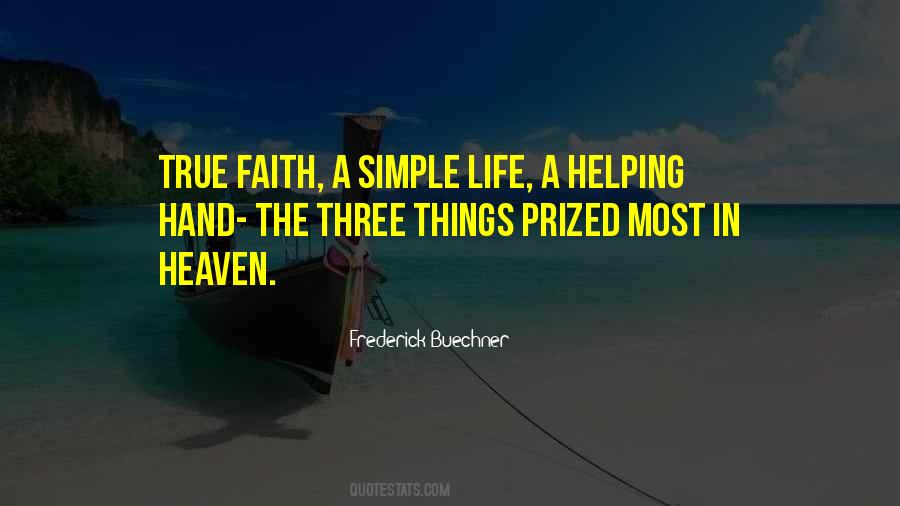 Quotes About True Faith #447458