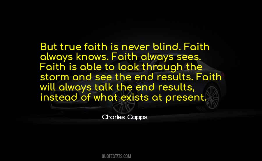 Quotes About True Faith #644514