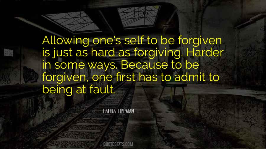Quotes About Being Forgiving #1019084