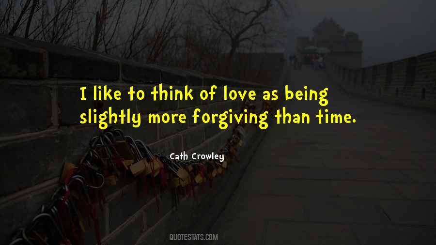Quotes About Being Forgiving #1114756