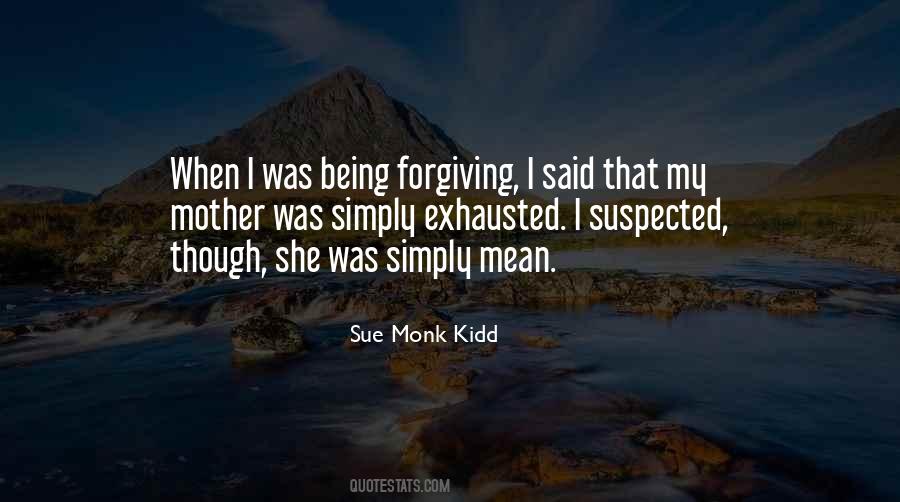 Quotes About Being Forgiving #283429
