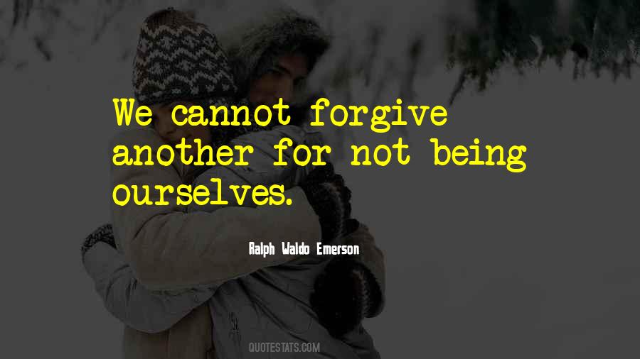 Quotes About Being Forgiving #654300