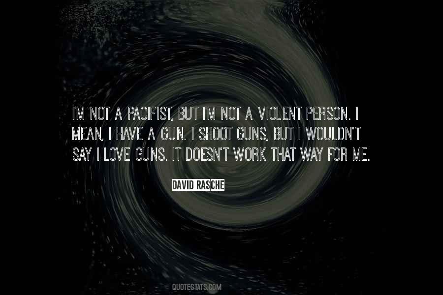 Quotes About Violent Love #1599111