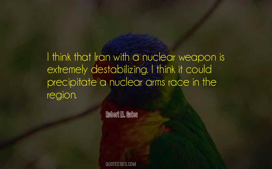 Quotes About Arms Race #1580933