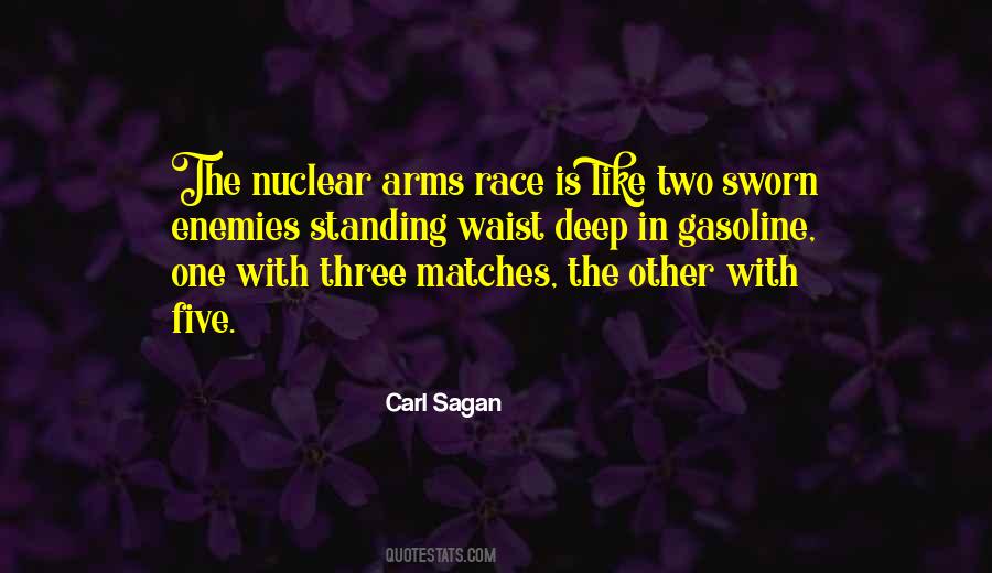 Quotes About Arms Race #566999