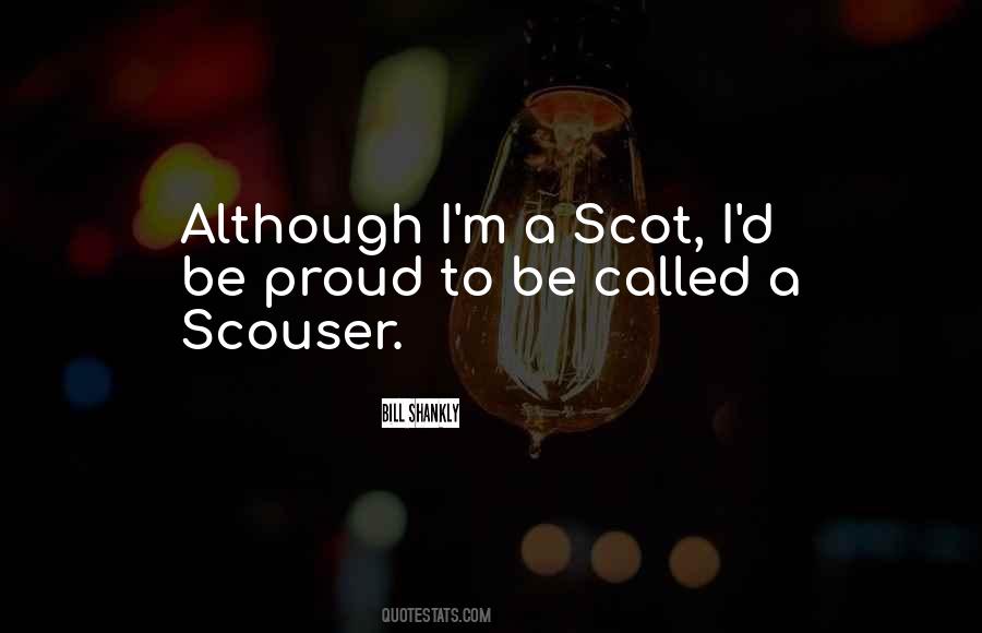 Quotes About Scot #78039