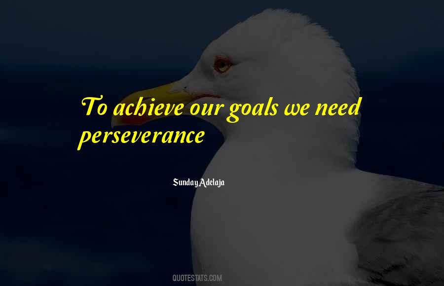 Quotes About Achievement Goals #1095194