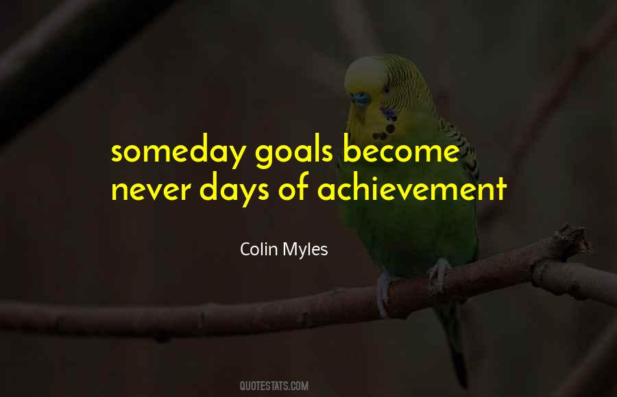 Quotes About Achievement Goals #411780