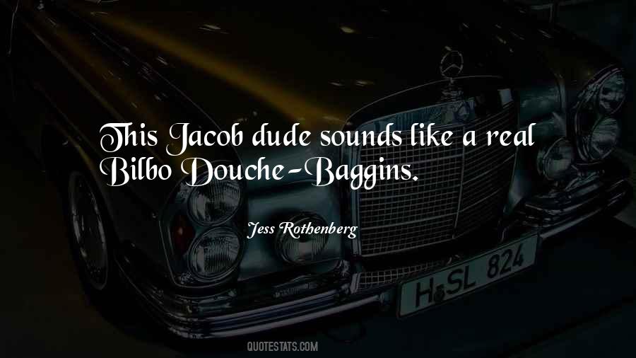 Quotes About Douche #1487334