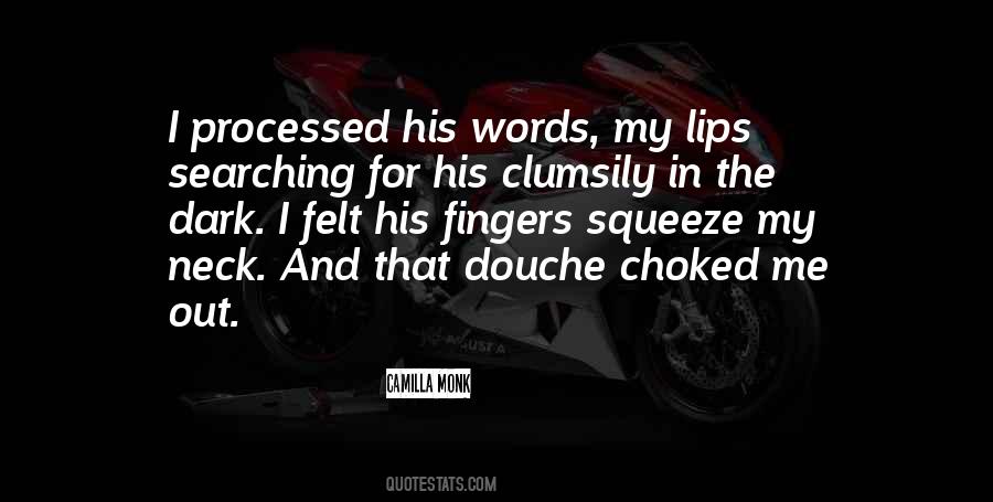 Quotes About Douche #1693496