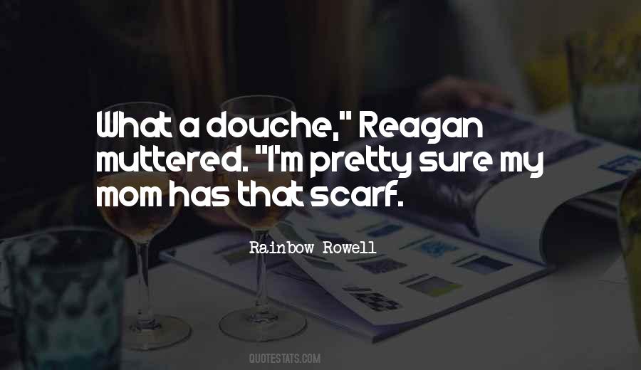 Quotes About Douche #1709146