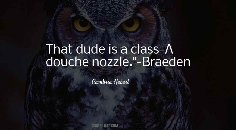 Quotes About Douche #21846
