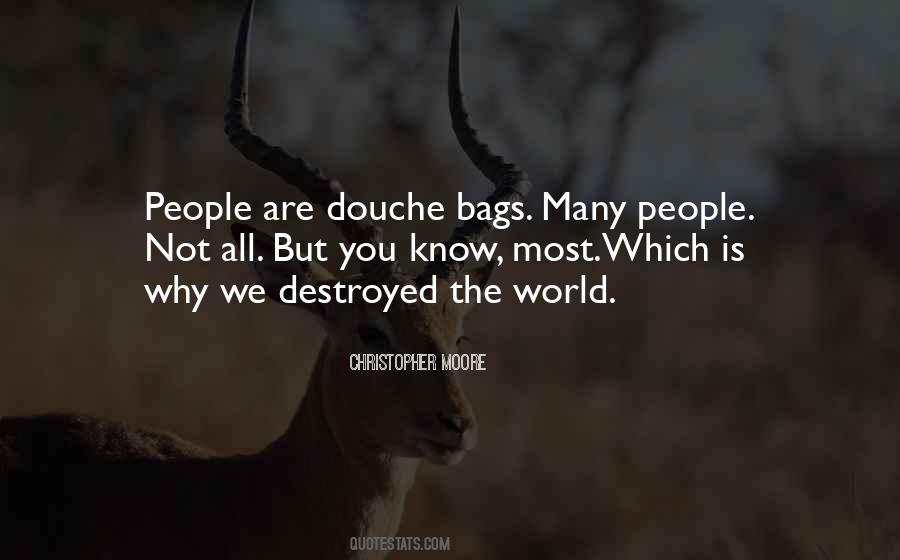 Quotes About Douche #637316