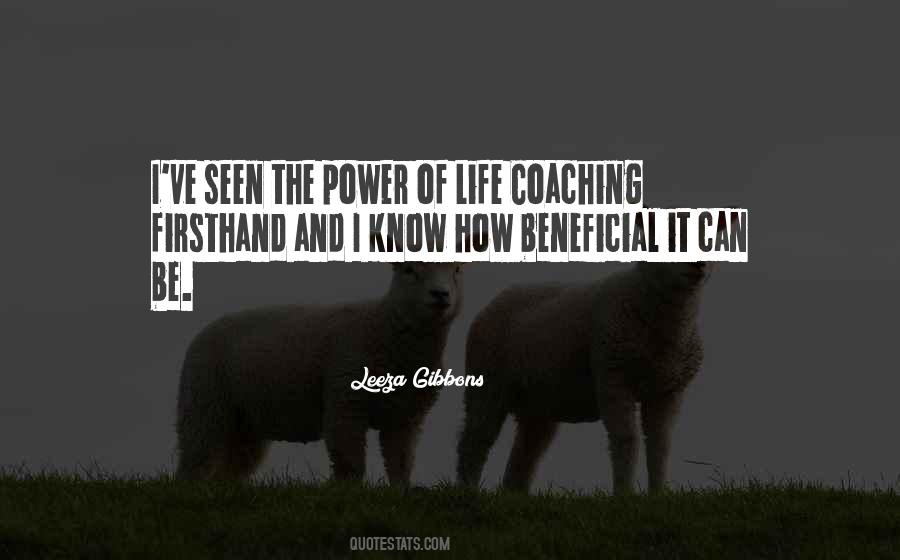 Power Of Life Coaching Quotes #1549234