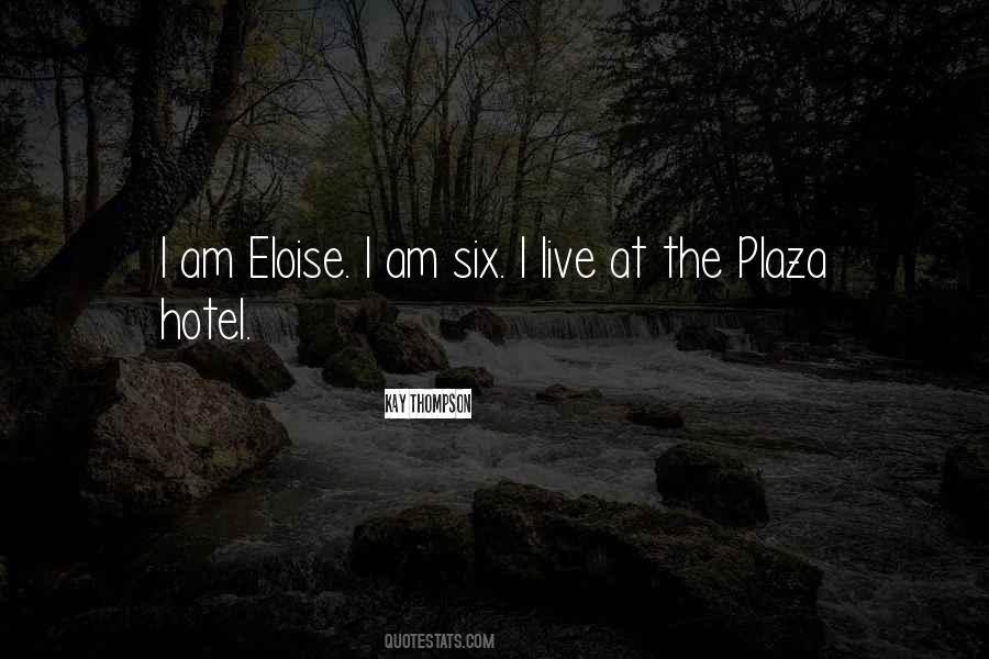 Quotes About The Plaza Hotel #38824