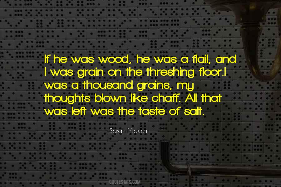 Quotes About Grain #1013254