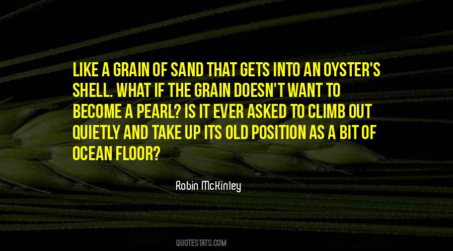 Quotes About Grain #1340496