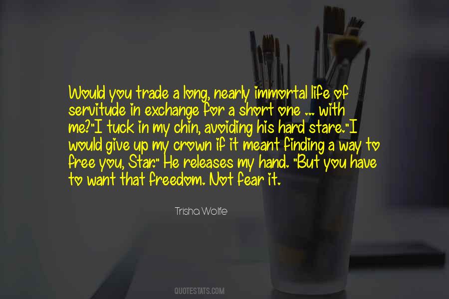 Freedom Not Quotes #1166204