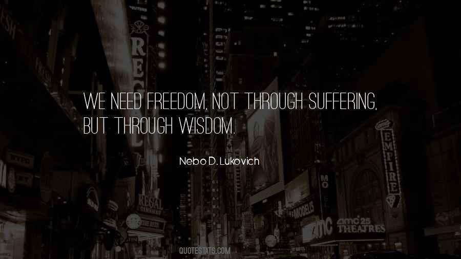 Freedom Not Quotes #1469611