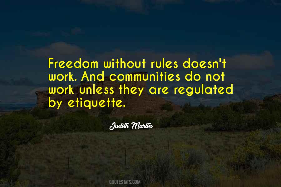 Freedom Not Quotes #24374