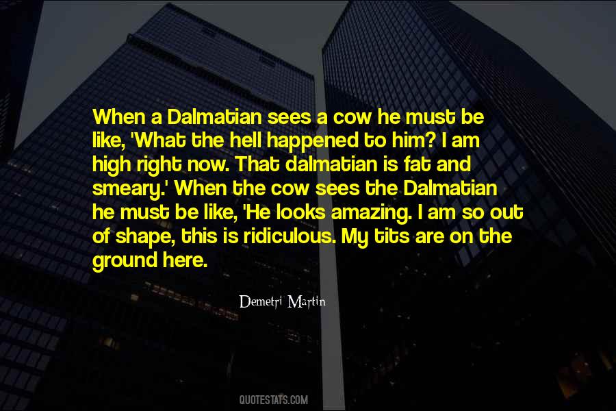 Quotes About Dalmatians #1494137