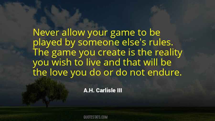 Quotes About Love Is Not A Game #446848