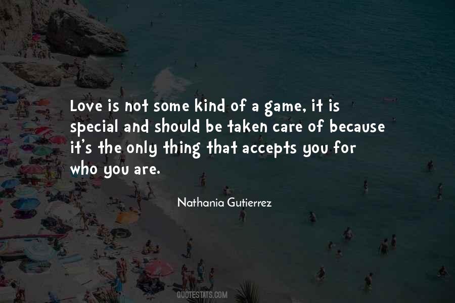 Quotes About Love Is Not A Game #793525