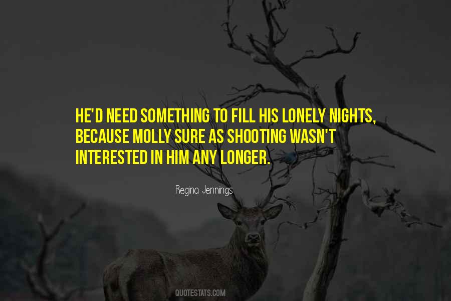 Quotes About Lonely Nights #137470